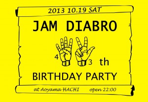 JAM DIABRO 43th BIRTHDAY PARTY!!!!!