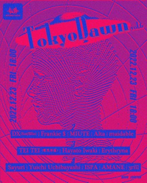 TokyoDawn vol.6