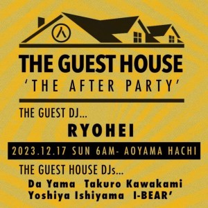 THE GUEST HOUSE presents “THE AFTER PARTY”