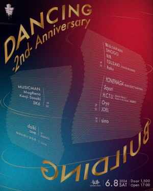 Dancing Building -2nd ANNIVERSARY-