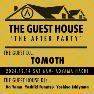 THE GUEST HOUSE presents “THE AFTER PARTY”