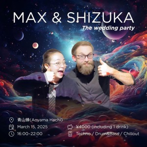 MAX & SHIZUKA The Wedding party