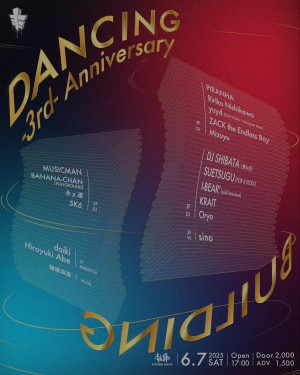 Dancing Building -3rd- ANNIVERSARY
