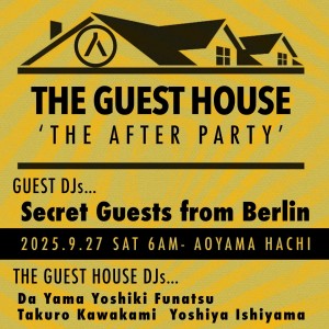 THE GUEST HOUSE presents “THE AFTER PARTY”