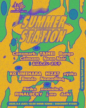 SUMMER STATION -farewell party for Ayaka-
