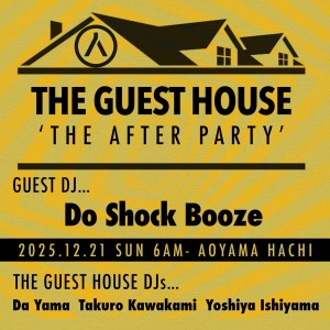 THE GUEST HOUSE presents “THE AFTER PARTY”