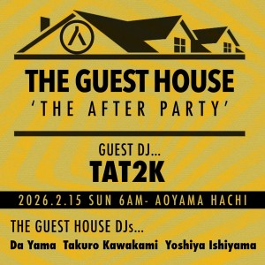 THE GUEST HOUSE presents “THE AFTER PARTY”